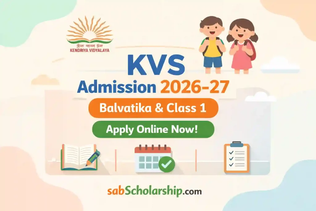 Apply online for Kendriya Vidyalaya (KVS) Admission 2026-27 for Balvatika & Class 1. Check eligibility, age limit, last date, documents and step-by-step application process.