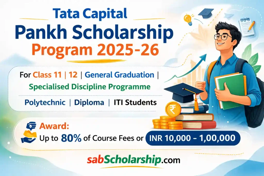Tata Capital Pankh Scholarship 2025-26: Apply Online for Up to ₹1 Lakh Scholarship