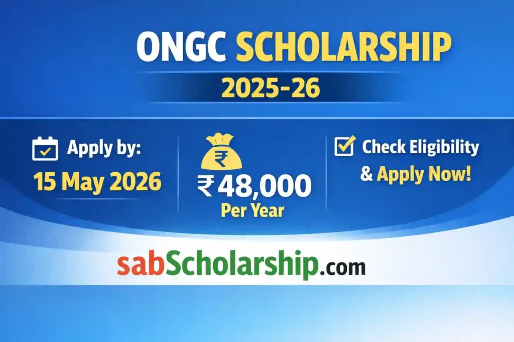 ONGC Scholarship 2025-26, Check eligibility, ₹48,000 scholarship amount, courses, documents required, and step-by-step application process for Engineering, MBBS, MBA, Geology students.