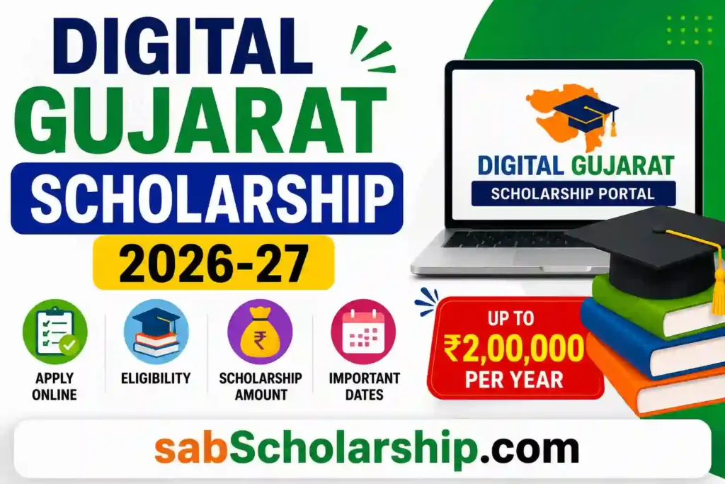 Digital Gujarat Scholarship 2026-27: Apply Online, Eligibility, Last Date