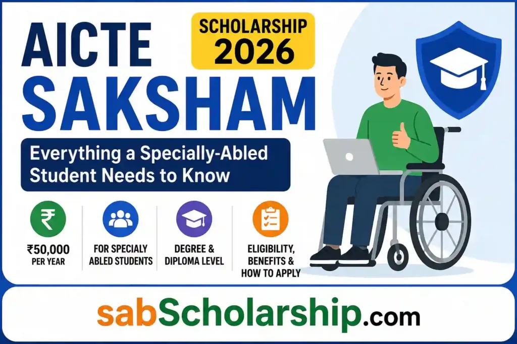 AICTE Saksham Scholarship 2026 Eligibility Amount Last Date