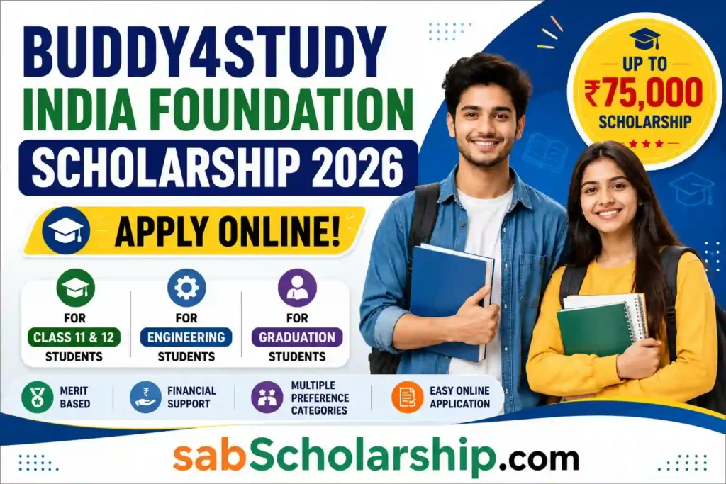 Buddy4Study India Foundation Scholarship 2026: Get Up to ₹75,000