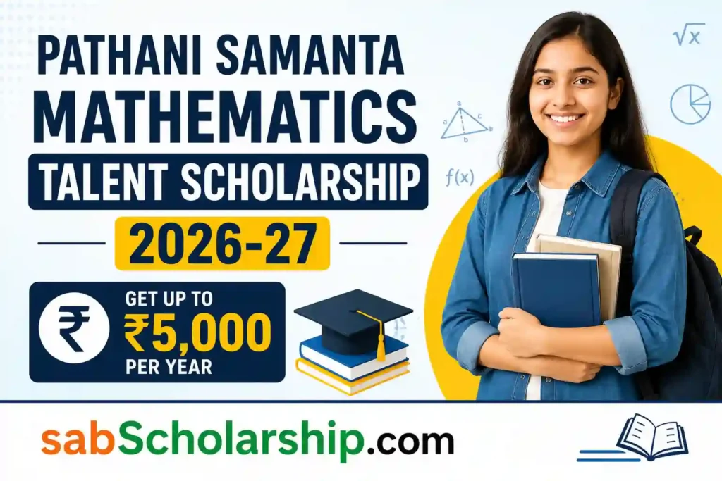 Pathani Samanta Mathematics Talent Scholarship 2026-27: Apply Online for ₹5,000