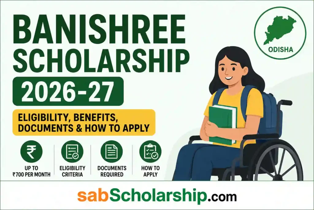 Banishree Scholarship 2026-27: Eligibility, Benefits, Documents